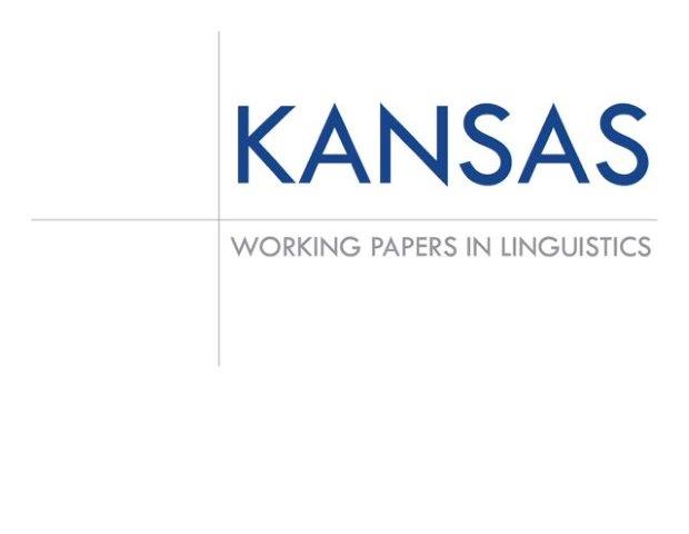 Kansas Working Papers in Linguistics