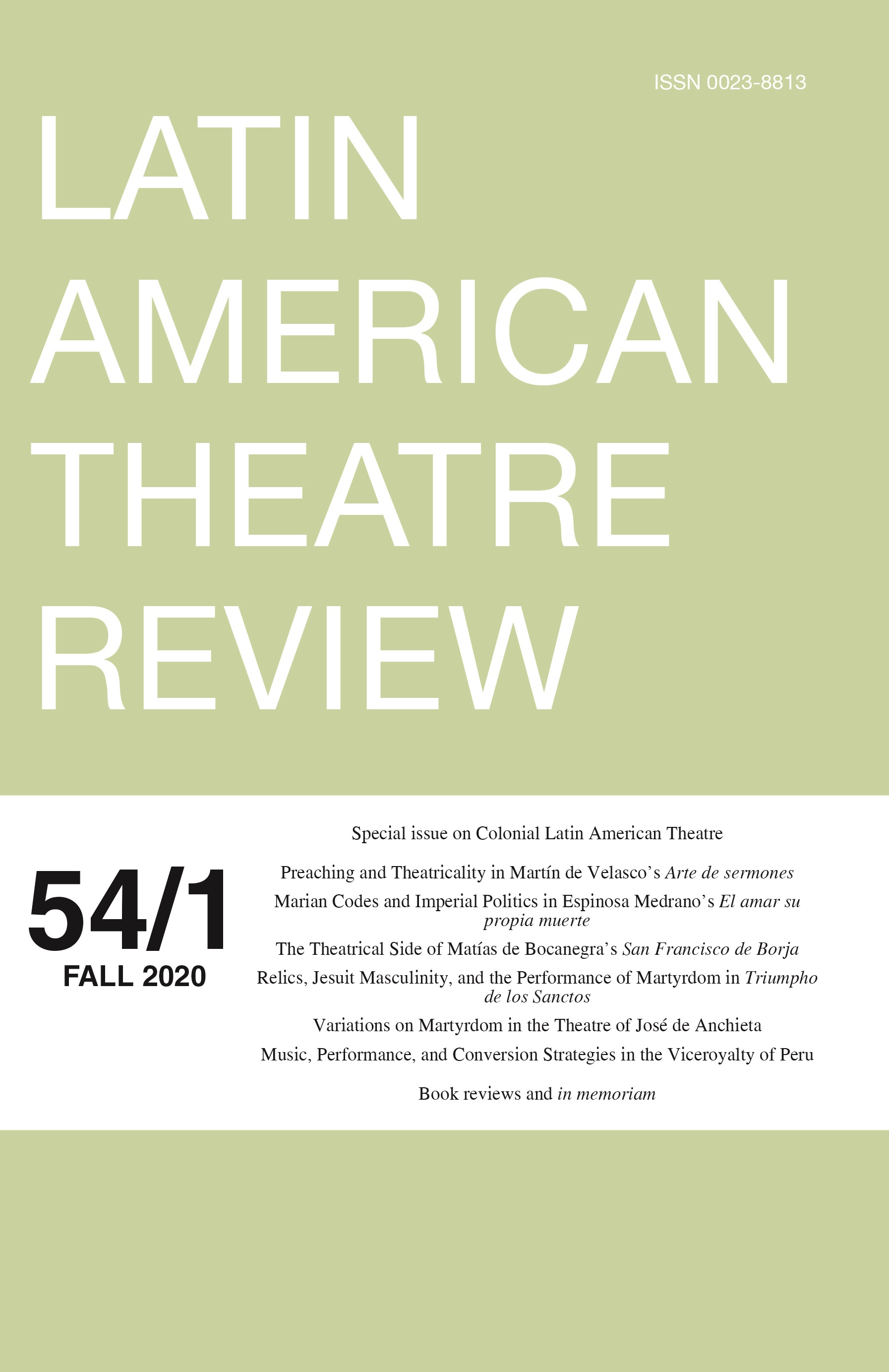 					View Vol. 54 No. 1 (2020): Special Issue on Colonial Latin American Theater
				